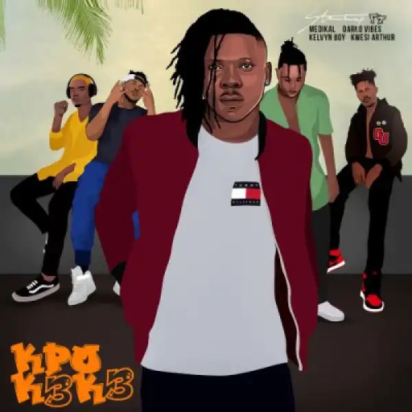 Stonebwoy - Kpo K3K3 (feat. Medikal, DarkoVibes, Kelvyn Boy & Kwesi Arthur)